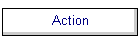 Action