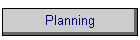 Planning